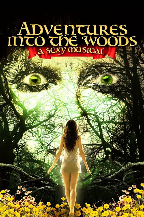 Adventures Into the Woods: A Sexy Musical 2012