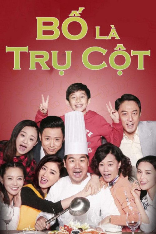 Bố Là Trụ Cột 2017