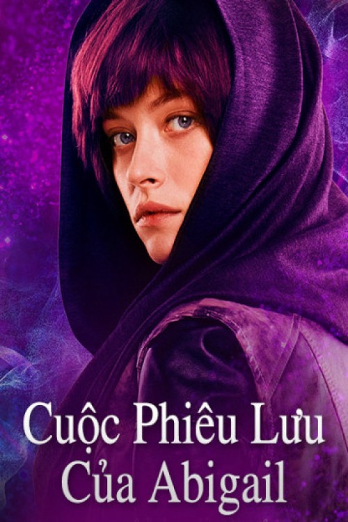 Cuộc Phiêu Lưu Của Abigail 2019