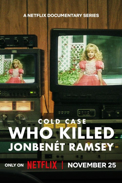 Vụ án bỏ ngỏ: Ai đã giết JonBenét Ramsey 2024